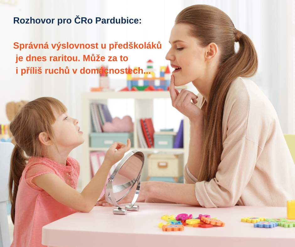 Rozhovor pro ČRo Pardubice Správná výslovnost u předškoláků je dnes raritou. Může za to i příliš ruchů v domácnostech